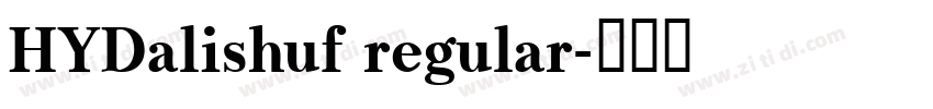 HYDalishuf regular字体转换